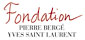 Fondation Pierre Bergé - Yves Saint Laurent